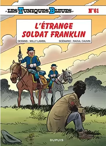 Les Tuniques Bleues - L\'étrange soldat Franklin - Edition BD 2023