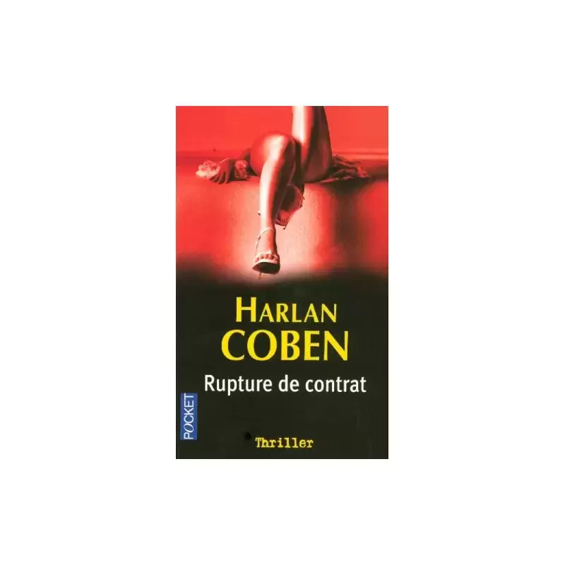 Harlan Coben - Rupture de contrat