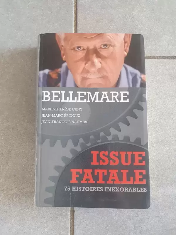 Pierre Bellemare - Issue fatale