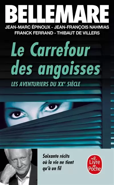 Pierre Bellemare - Le Carrefour des angoisses