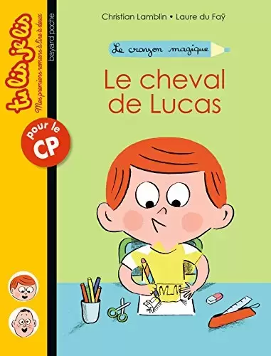 Le crayon magique, Tome 01: Le cheval de Lucas - Livres pour enfants