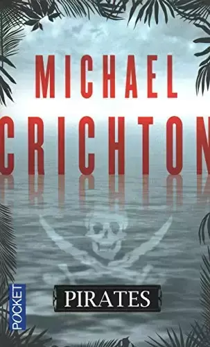 Michael Crichton - Pirates