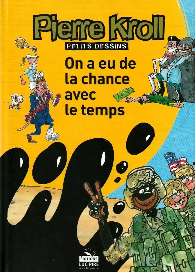 Kroll - On a eu de la chance avec le temps