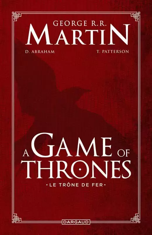 A Game of Thrones - A Game of Thrones - Le Trône de fer