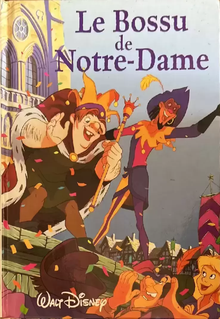 Livres Disney/Pixar - Le Bossu de Notre-Dame