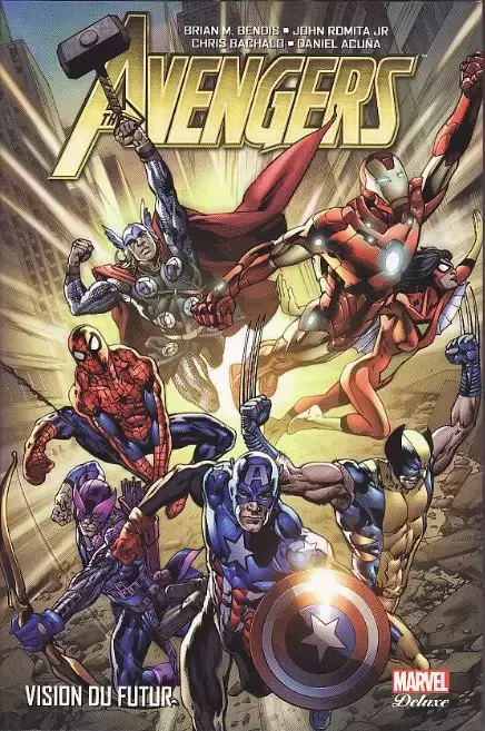 The Avengers - Brian Michael Bendis - Vision du futur