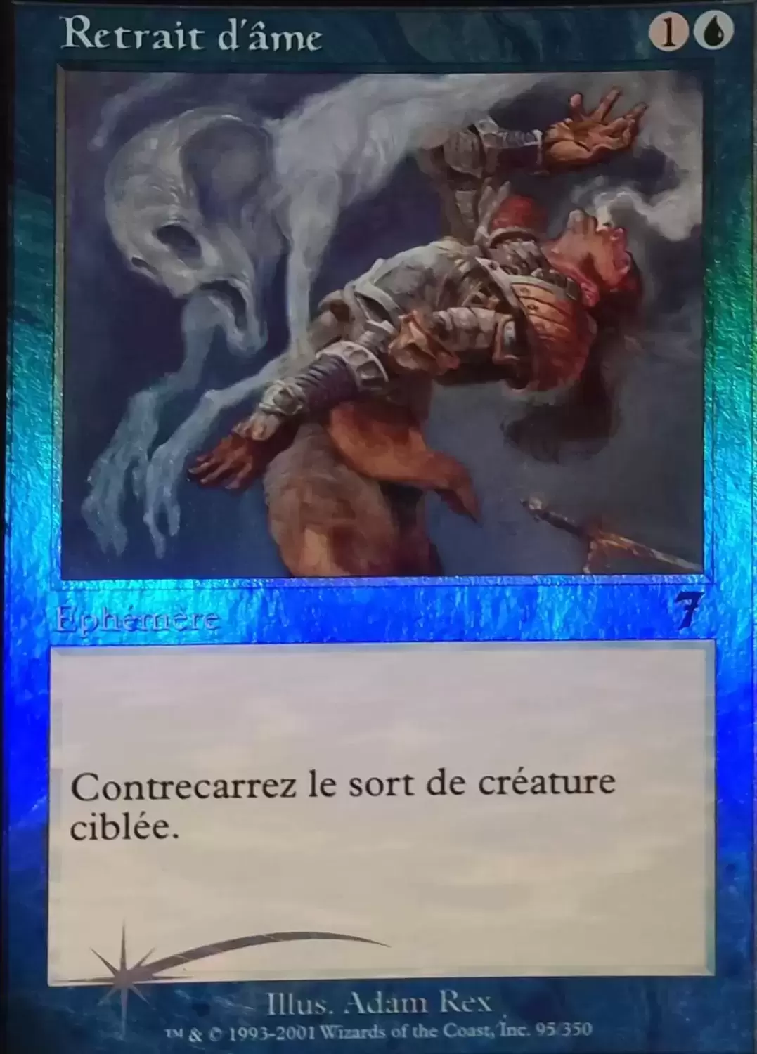 7ème Edition - Retrait d\'âme Foil