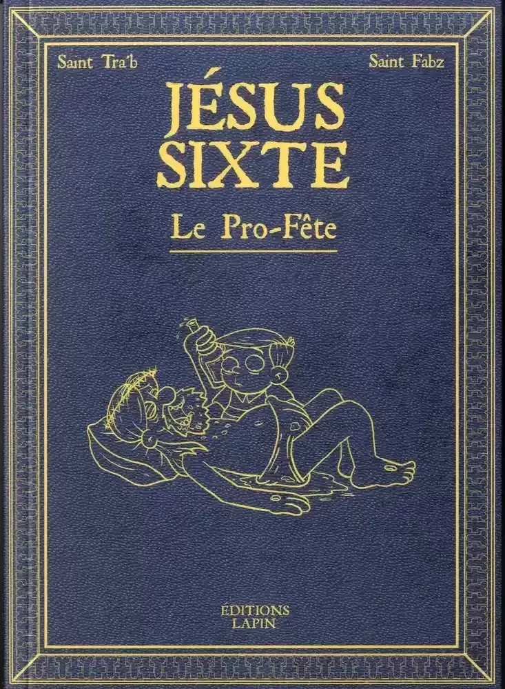 Jésus Sixte - Le Pro-Fête
