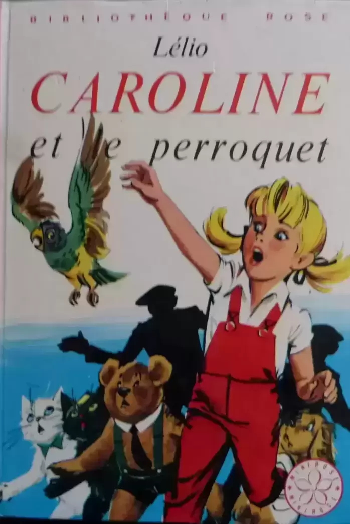 Caroline - Caroline et le perroquet