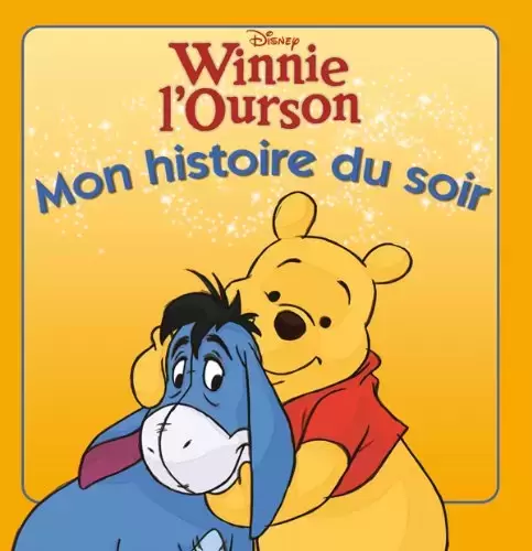 Mon histoire du soir - Winnie l\'Ourson