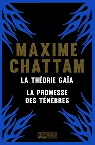 Maxime Chattam - La Théorie Gaïa + La Promesse des ténèbres