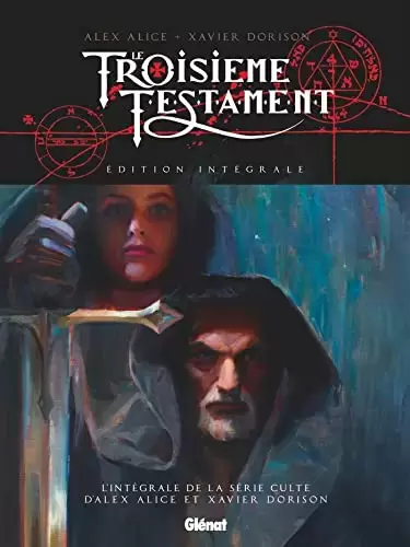 Le troisième testament - Le Troisième Testament - Édition intégrale