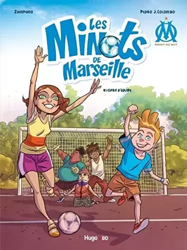 Les minots de Marseille - Esprit d\'équipe