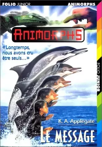 Animorphs - Le Message