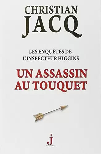 Christian Jacq - Un assassin au Touquet