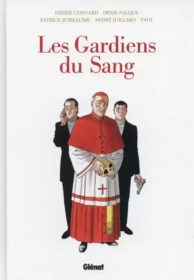 Le triangle Secret - Les Gardiens du Sang - Intégrale