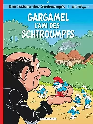 Les Schtroumpfs - Gargamel l\'ami des Schtroumpfs