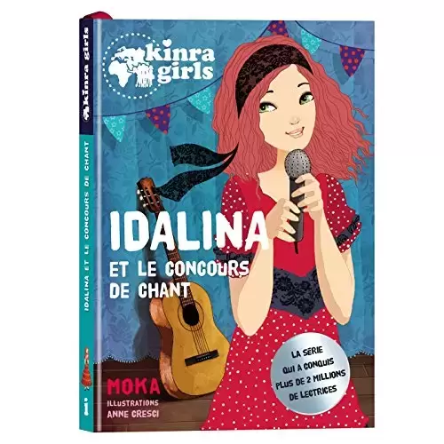 Kinra girls - Idalina et le concours de chant