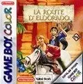 Jeux Game Boy Color - La Route d\'Eldorado