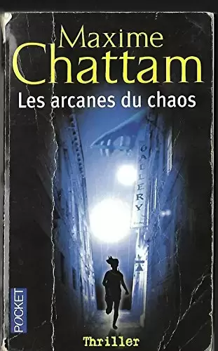 Maxime Chattam - Les arcanes du chaos