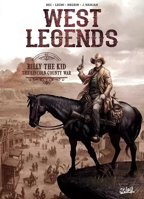 West Legends - Billy the Kid, The Lincoln county war
