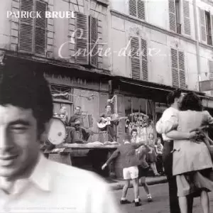 Patrick Bruel - Entre Deux - Edition Collector