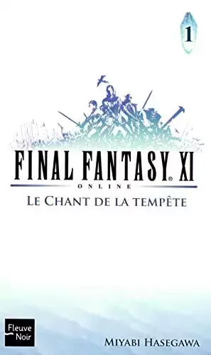 Final Fantasy - Final Fantasy XI Tome 1