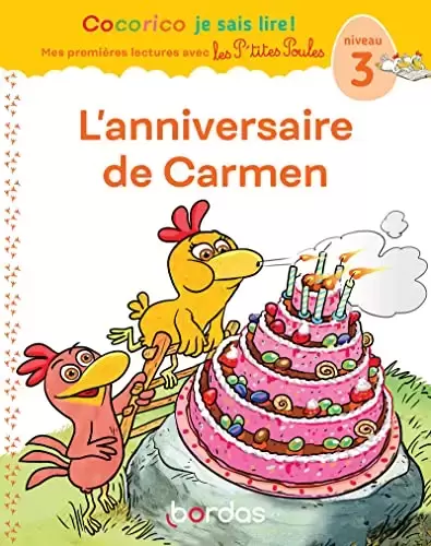 Cocorico je sais lire ! - L\'Anniversaire de Carmen