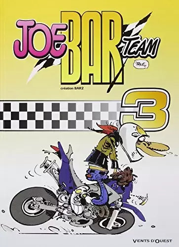 Joe Bar Team - Tome 3