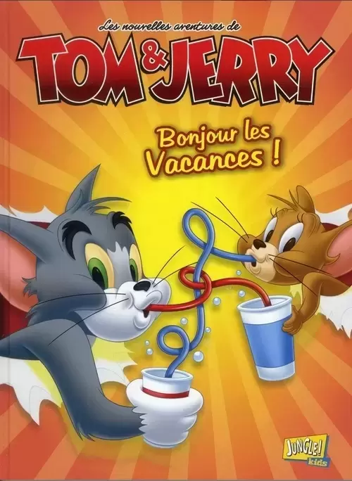 Les Nouvelles aventures de Tom & Jerry - Bonjour les vacances !