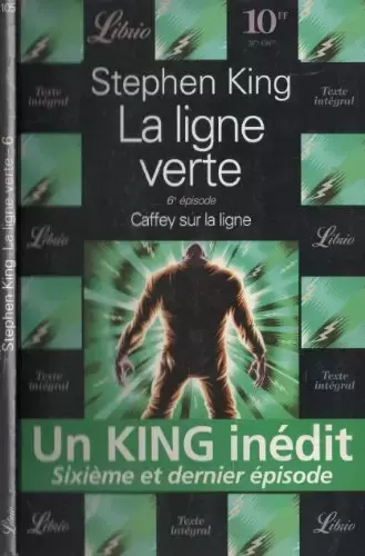 Stephen King - La Ligne verte, tome 6 : Caffey sur la ligne