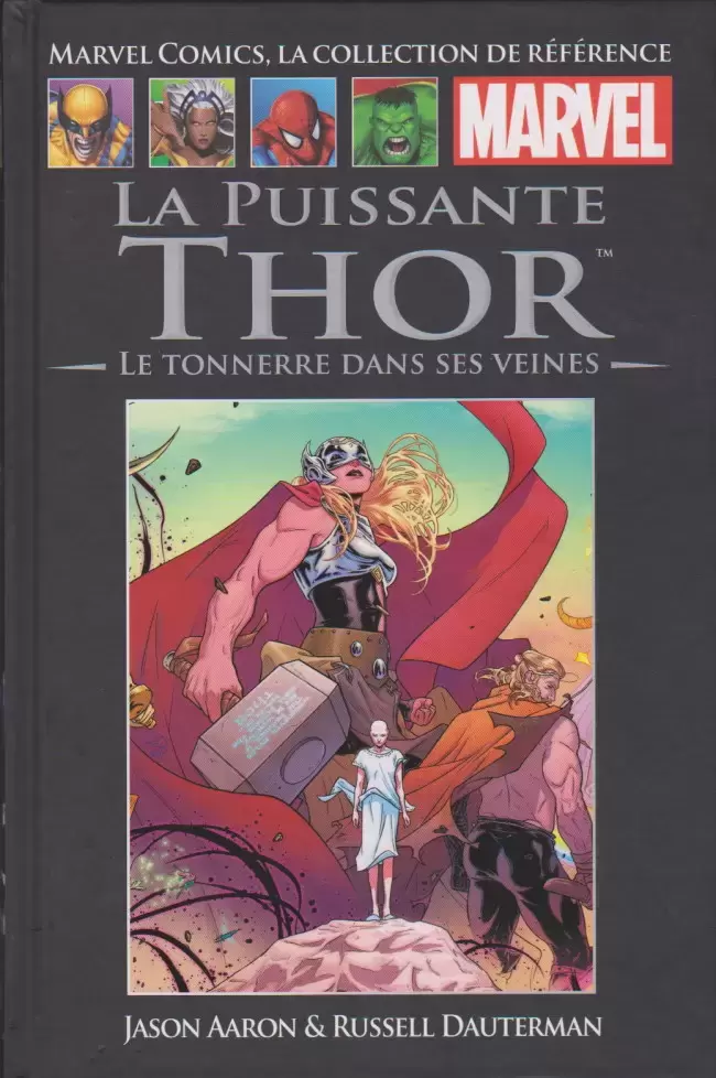 Marvel Comics - La collection (Hachette) - La Puissante Thor : le tonnerre dans ses veines