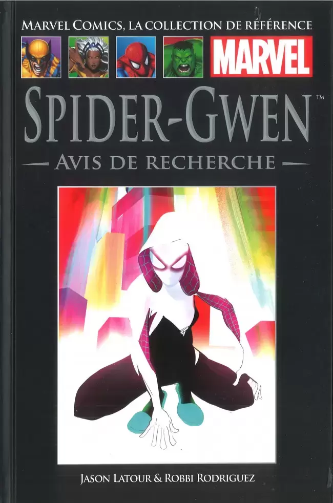 Marvel Comics - La collection (Hachette) - Spider-Gwen - Avis de Recherche
