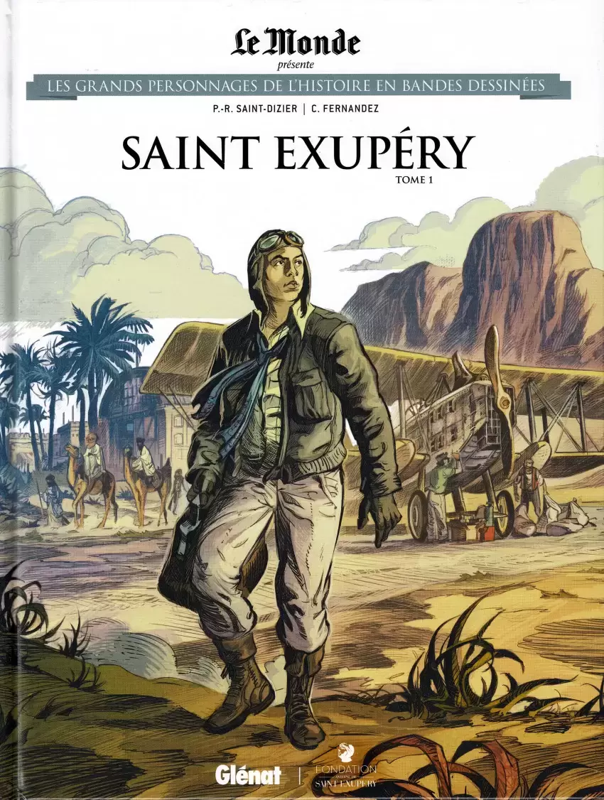 Les grands Personnages de l\'Histoire en bandes dessinées - Saint Exupéry - Tome 1