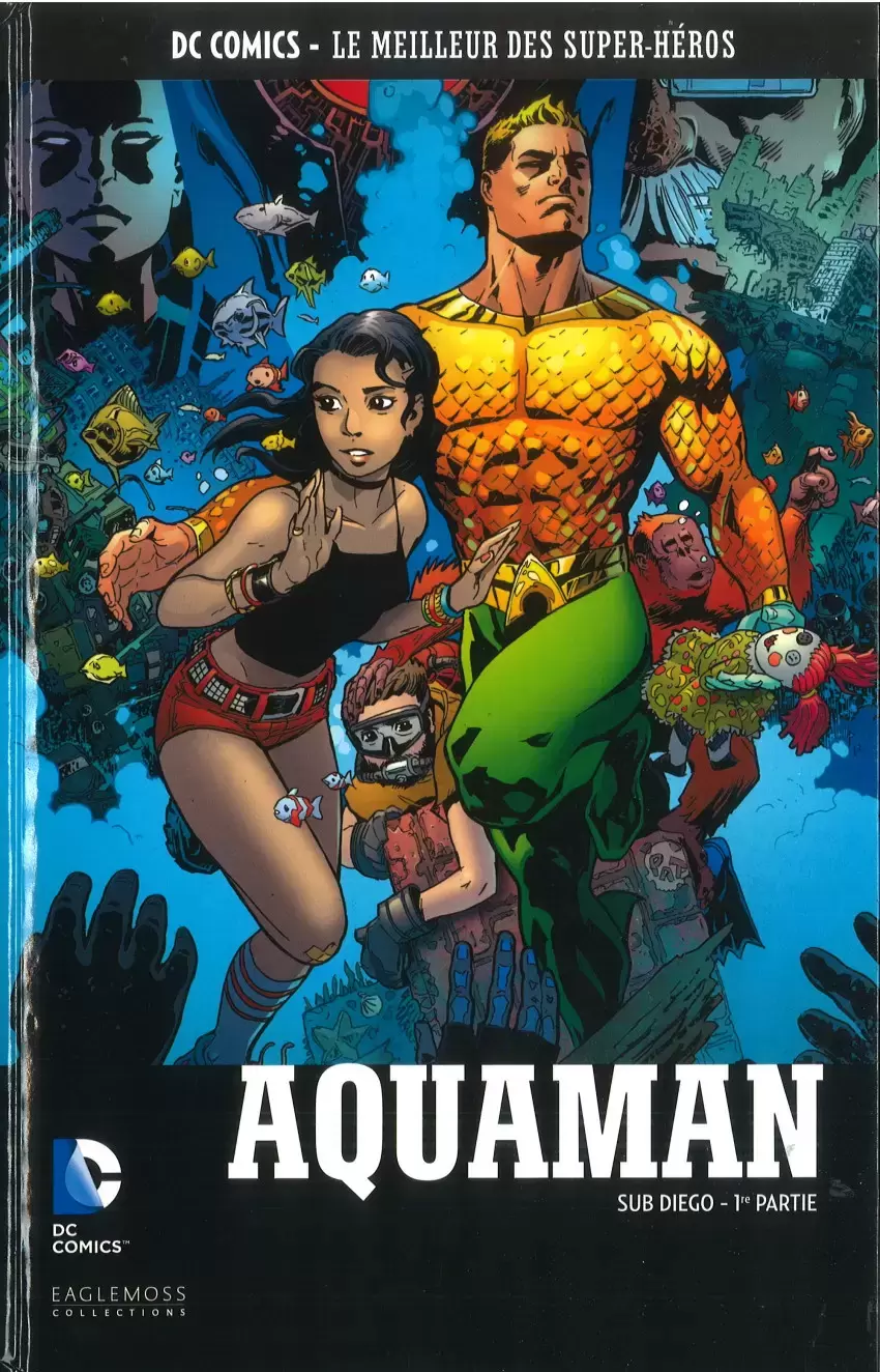 DC Comics - Le Meilleur des Super-Héros - Aquaman - Sub Diego - 1re Partie