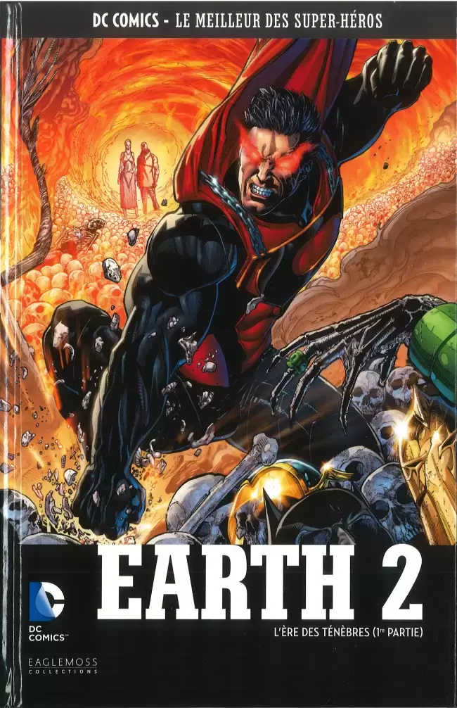 DC Comics - Le Meilleur des Super-Héros - Earth 2 - L\'Ère des ténèbres (1re partie)