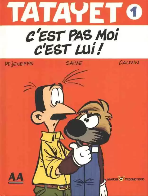Tatayet - C\'est pas moi c\'est lui !