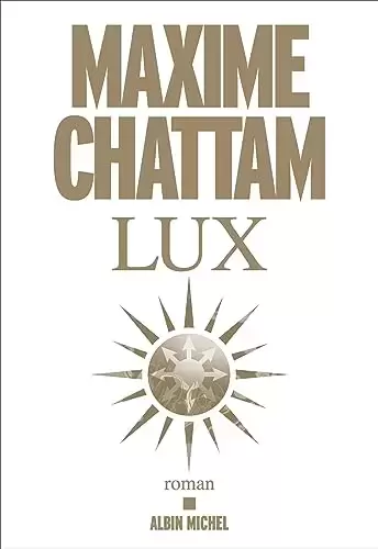 Maxime Chattam - Lux