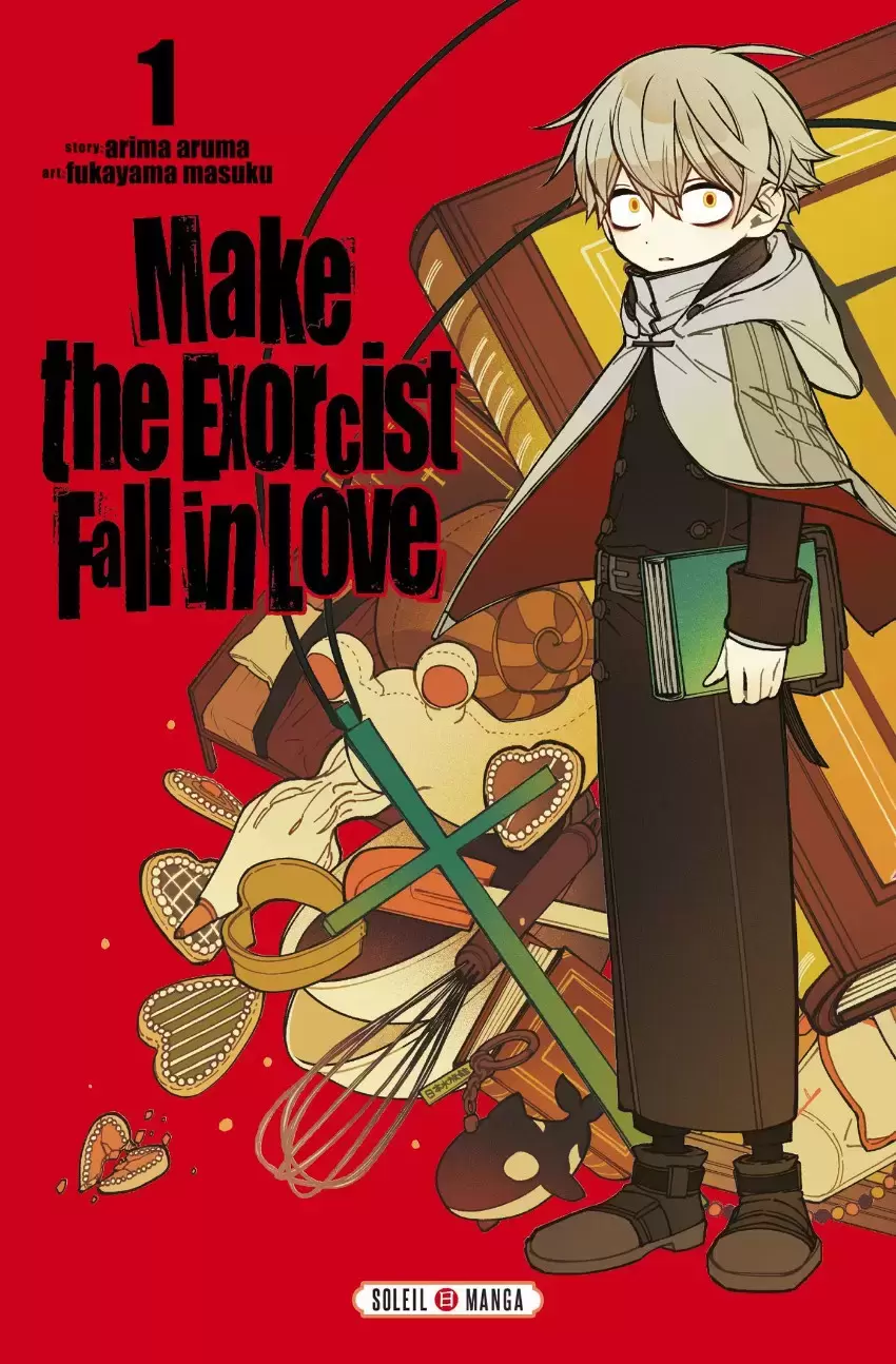 Make the Exorcist Fall in Love - Tome 1