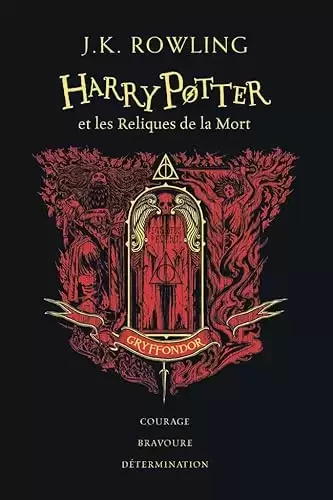 Livres Harry Potter et Animaux Fantastiques - Harry Potter Et Les Reliques De La Mort - Édition Gryffondor