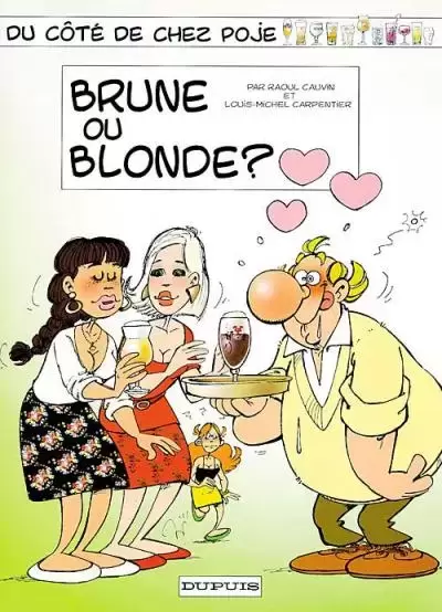 Du côté de chez Poje - Brune ou blonde?