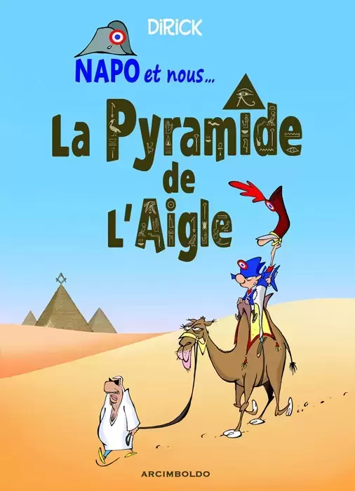NAPO et Nous... - La Pyramide de l\'Aigle