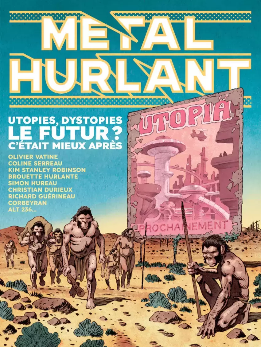 Métal Hurlant - Le futur ? C\'était mieux après
