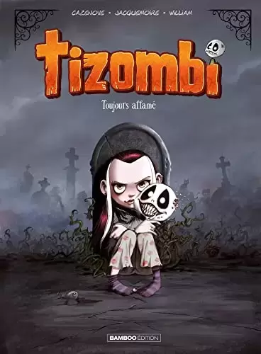 Tizombi - Toujour affamé