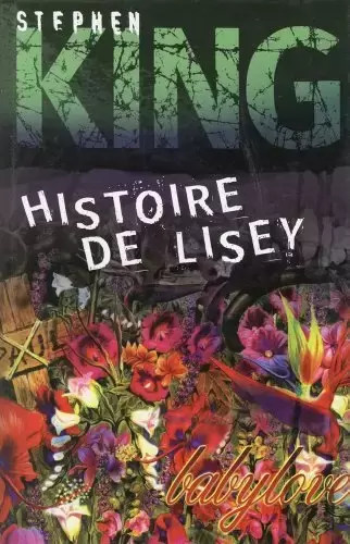 Stephen King - histoire de lisey
