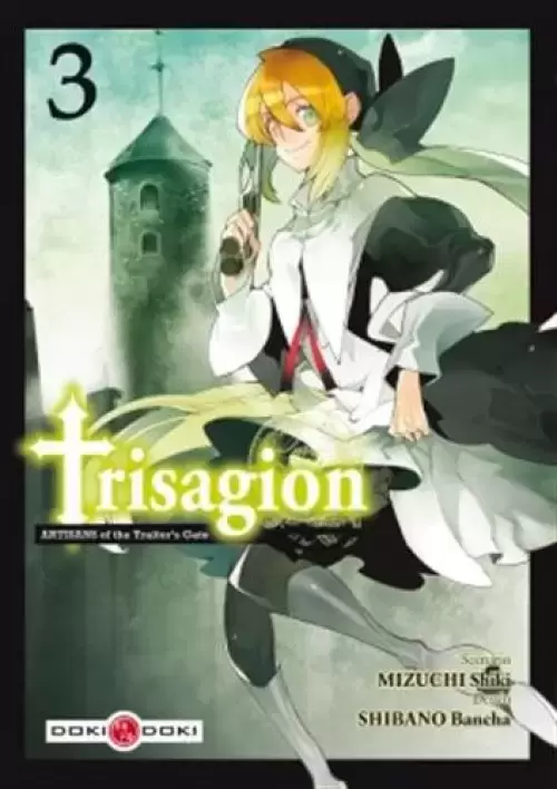 Trisagion: Artisans of the Traitor\'s Gate - Tome 3