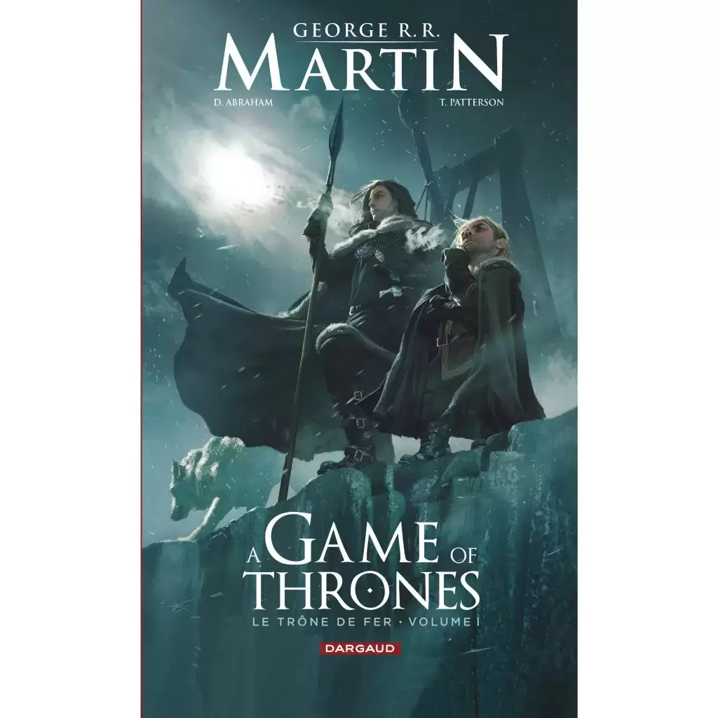 A Game of Thrones - Le Trône de fer - Volume I