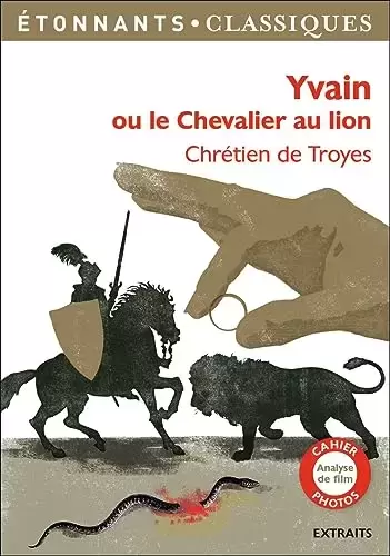 Chrétien de Troyes - Yvain ou Le Chevalier au lion