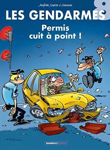 Les Gendarmes - Permis cuit à point ! Edition Top Humour
