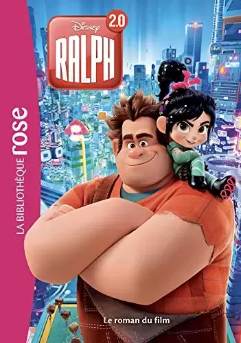 Films - Bibliothèque Disney Ralph 2 - le roman du film